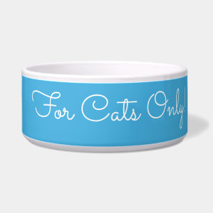 Tigela Somente para Gatos! Mensagem Divertida Script Bran