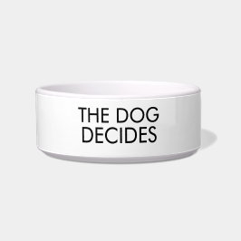 Tigela The Dog Decides Dog Bowl