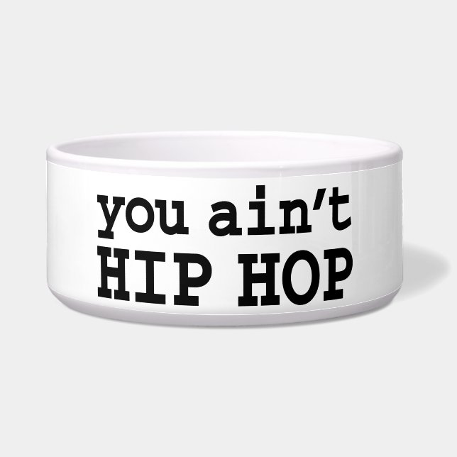 Tigela você não é HIP HOP (Frente)
