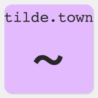 tilde.town pequeno adesivo quadrado