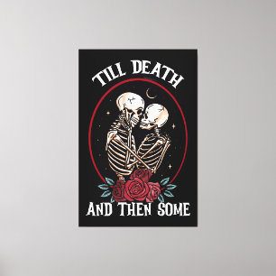 'Till Death Canvas Print