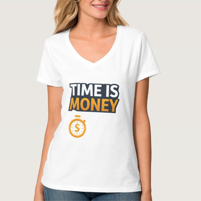 Time Is Money – Hustle Mindset T-Shirt | Entrepren (Frente)