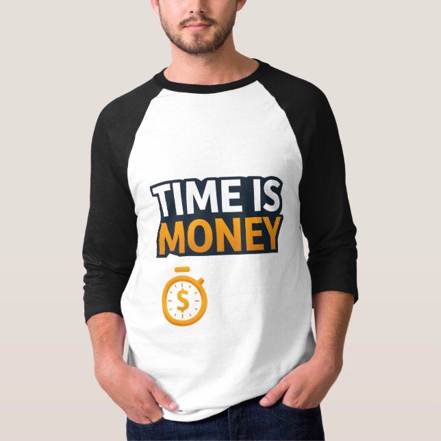 Time Is Money – Hustle Mindset T-Shirt | Entrepren (Frente)
