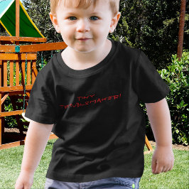 Tiny Troublemaker Funny Toddler T-shirt