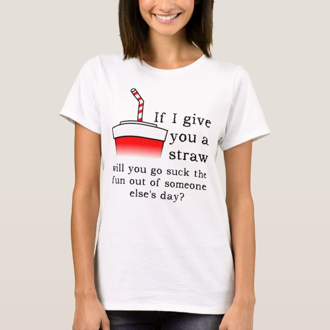 Tirar a Diversão é Divertido Camiseta Engraçada (Frente)
