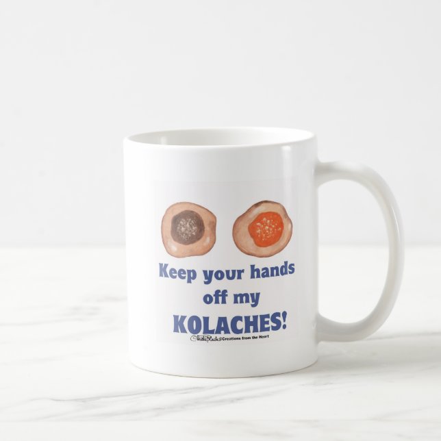 Tire as mãos da minha caneca KOLACHES! (Direita)