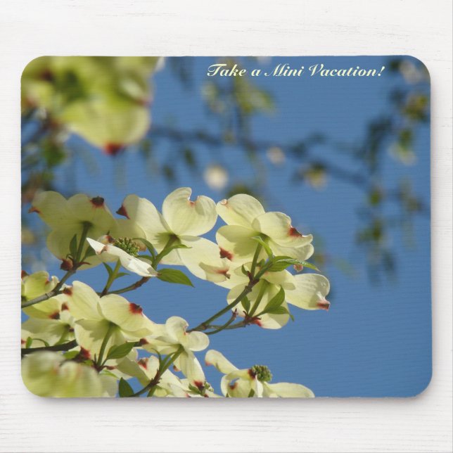Tire uma Mini Férias! mousepad Flores de Dogwood (Frente)