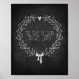 Tis The Season Chalkboard Poster