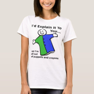 Títeres e Giz de Cera Camiseta Divertida