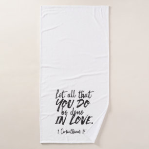 Toalha De Banho Amor em Ação - 1 Corintianos 16:14 Inspiração