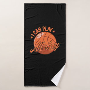 Toalha De Banho Basquete "Eu posso jogar o dia todo"