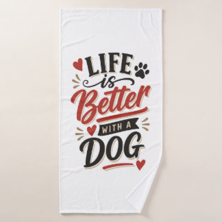 Toalha De Banho Dog Lover Wall Art - Life is Better with a Dog Red