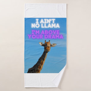 Toalha De Banho Não sou Llama, estou acima do seu drama Girafa