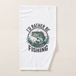 Toalha De Mão Eu Preferiria Estar Pescando Camisa de Pescador de