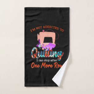 Toalha De Mão Quilter Não É Viciado Em Quilting Gift