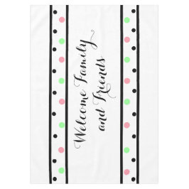 Toalha De Mesa Bem-vindos Amigos Pontos Polka Rosa Verde