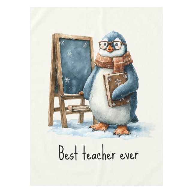 Toalha De Mesa Best Teacher Ever Winter Penguin Design (Frente)