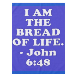 Toalha De Mesa Bíblia verso de John 6:48.