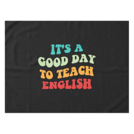 Toalha De Mesa É um bom dia para ensinar inglês
