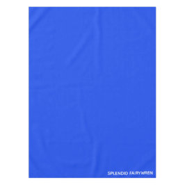 Toalha De Mesa Esplêndido Nome de Cor Azul Fairywren