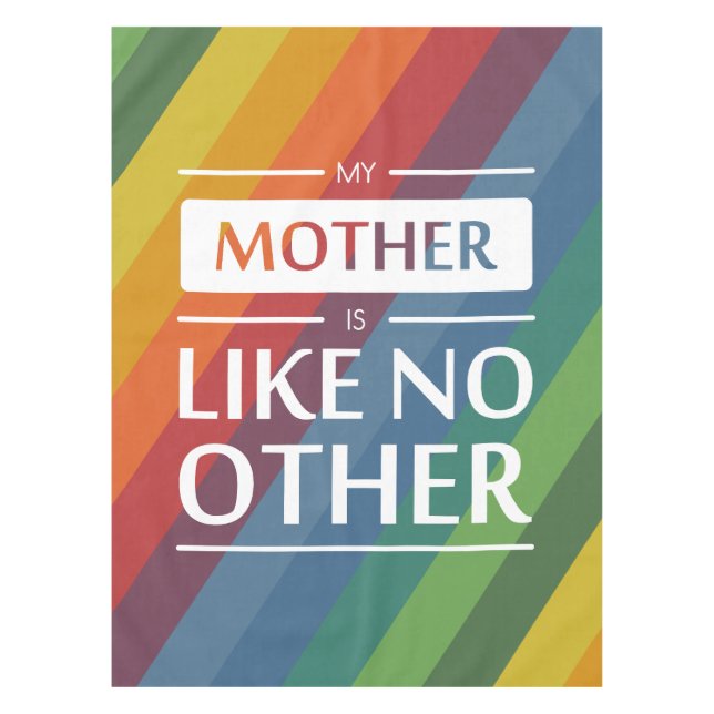 Toalha De Mesa Minha mãe é como nenhuma outra (Frente)