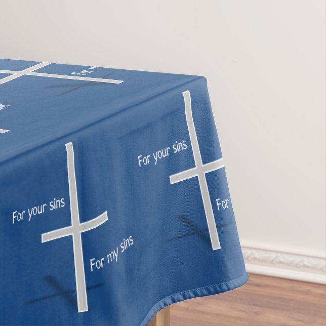 Toalha De Mesa Para seus pecados para meus pecados (escuros) (Posição Original)