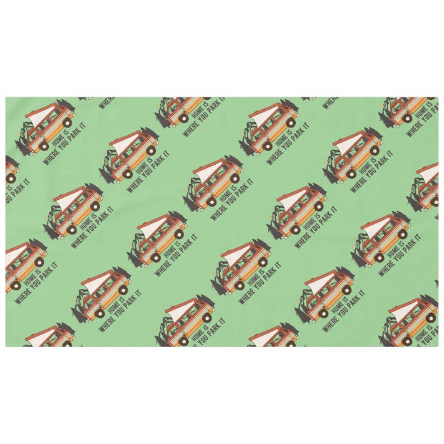 Toalha De Mesa RV Acampando Tent Trailer Em Casa É Onde Você O Põ (Frente (Horizontal))