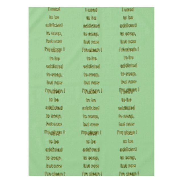 Toalha De Mesa Texto engraçado do Soap (Frente)