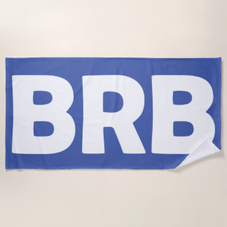 Toalha De Praia BRB Beach Towl "Be Right Back"