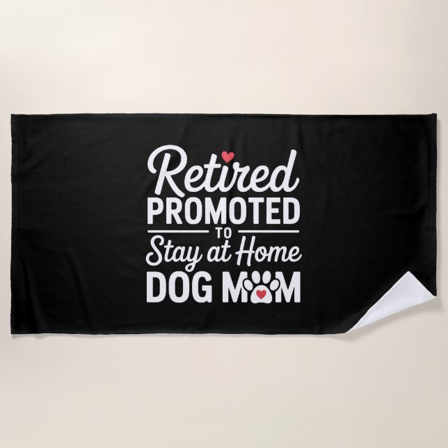 Toalha De Praia Cachorro Aposentado Mãe Engraçada com Cachorro (Frente)