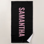 Toalha De Praia Cor-de-rosa e preto moderno<br><div class="desc">Um design preto e rosa-chic com tipografia moderna. Um presente feminino ideal para quem adora rosa. Presente perfeito para crianças e adultos. Decoração ideal do chá de fraldas,  presente para um aniversário,  Natal,  de volta à escola ou qualquer outra ocasião especial.</div>