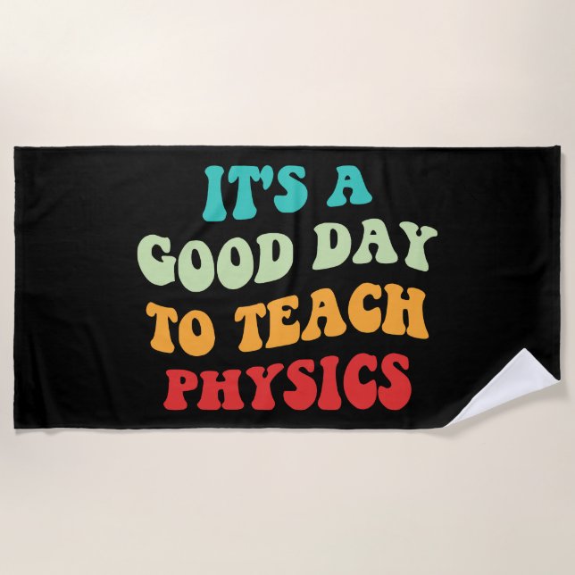 Toalha De Praia É um bom dia para ensinar física (Frente)