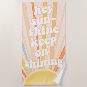 Toalha De Praia Ei Sunshine Continue brilhando Boho Beach Towel