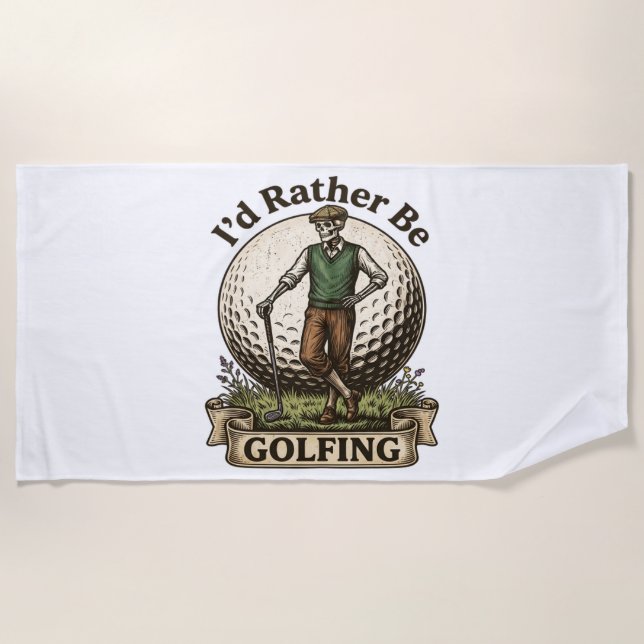 Toalha De Praia Eu Preferiria Estar Jogando Golfe  (Frente)