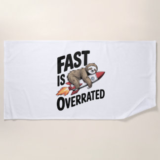 Toalha De Praia Fast is Overrated Sloth Rocket