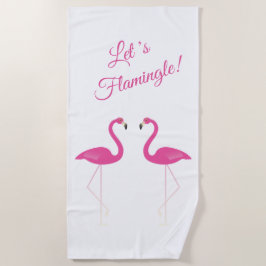 Toalha De Praia Flamingos cor-de-rosa, Vamos Flamingle Beach Towel