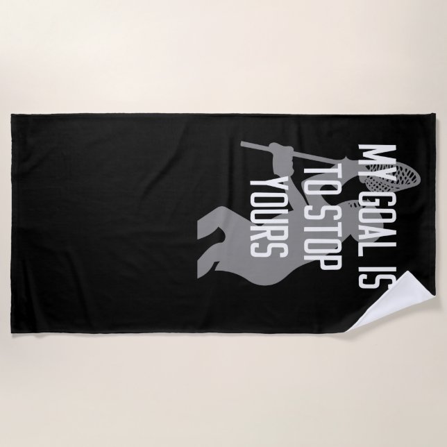 Toalha De Praia Goalie do Lacrosse - meu objetivo é parar seu (Frente)