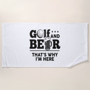 Toalha De Praia Golfe e Cerveja É por isso que estou aqui