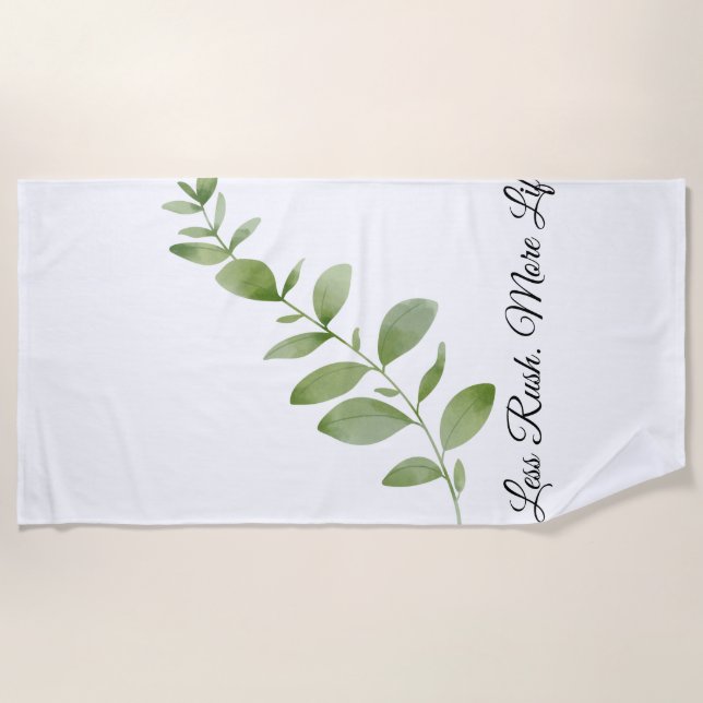 Toalha De Praia Less Rush More Life Beach Towel (Frente)