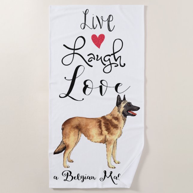 Toalha De Praia Live Laugh Love a Belga Malinois Beach Towel (Frente)
