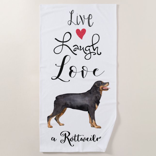Toalha De Praia Live Laugh Love a Rottweiler (Frente)