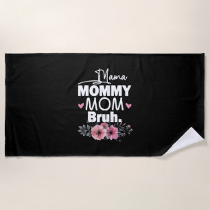 Toalha De Praia Madre Art Mãe Mamãe Mãe Bruh Floral Aniversário