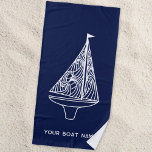 Toalha De Praia Nome da embarcação à vela Azul Marinho náutico<br><div class="desc">Adicione seu nome de barco a este design de barco à vela azul e branco moderno. Perfeito para um barco,  lago ou casa de praia ou para qualquer um que adora velejar. Arte original de Nic Squirrell.</div>