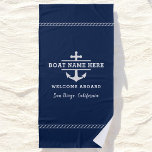 Toalha De Praia Nome de Barco Náutico Personalizado Bem-vindo a Bo<br><div class="desc">Personalize suas aventuras com nossa toalha de praia náutica personalizada,  com um nome de âncora e barco.</div>