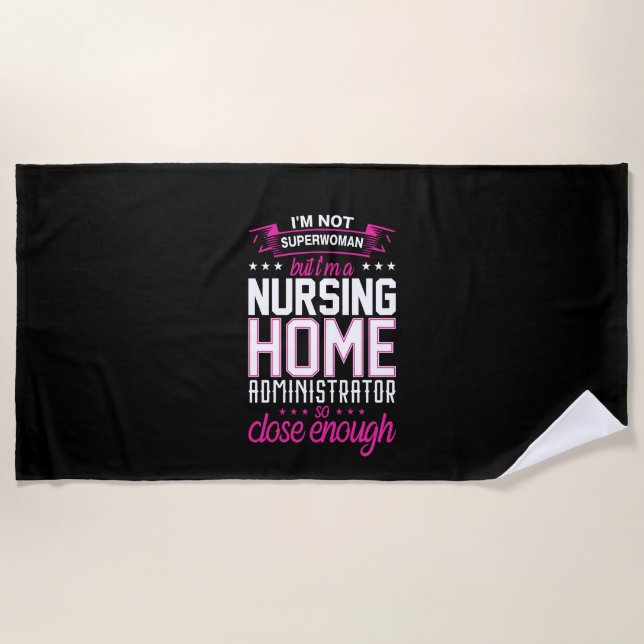 Toalha De Praia Nurse Gift A Nursing Home Administrator (Frente)