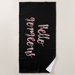 Toalha De Praia Olá, linda ⎢ Black and Blush Beach Towel