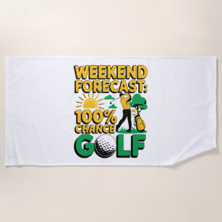 Toalha De Praia Previsão do Fim de Semana 100% de Chance de Golfe