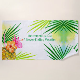 Toalha De Praia Retirement Summer Beach Towel