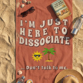 Toalha De Praia Retro anos 70 Estou Aqui Apenas Para Me Dissociar 