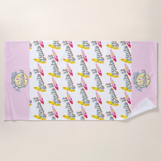 Toalha De Praia Se ele inchar, vá surfar em uma cinta rosa (Frente)